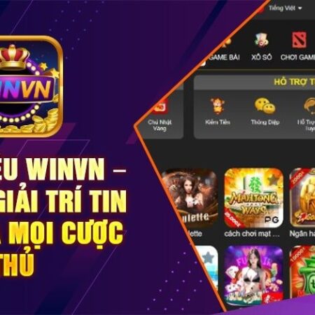 Winvn – Lý Giải Nguyên Nhân Nhà Cái Thu Hút Hàng Triệu Bet Thủ